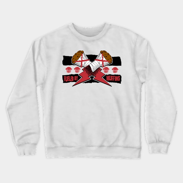 Fueled by Muffins Crewneck Sweatshirt by PentaGonzo